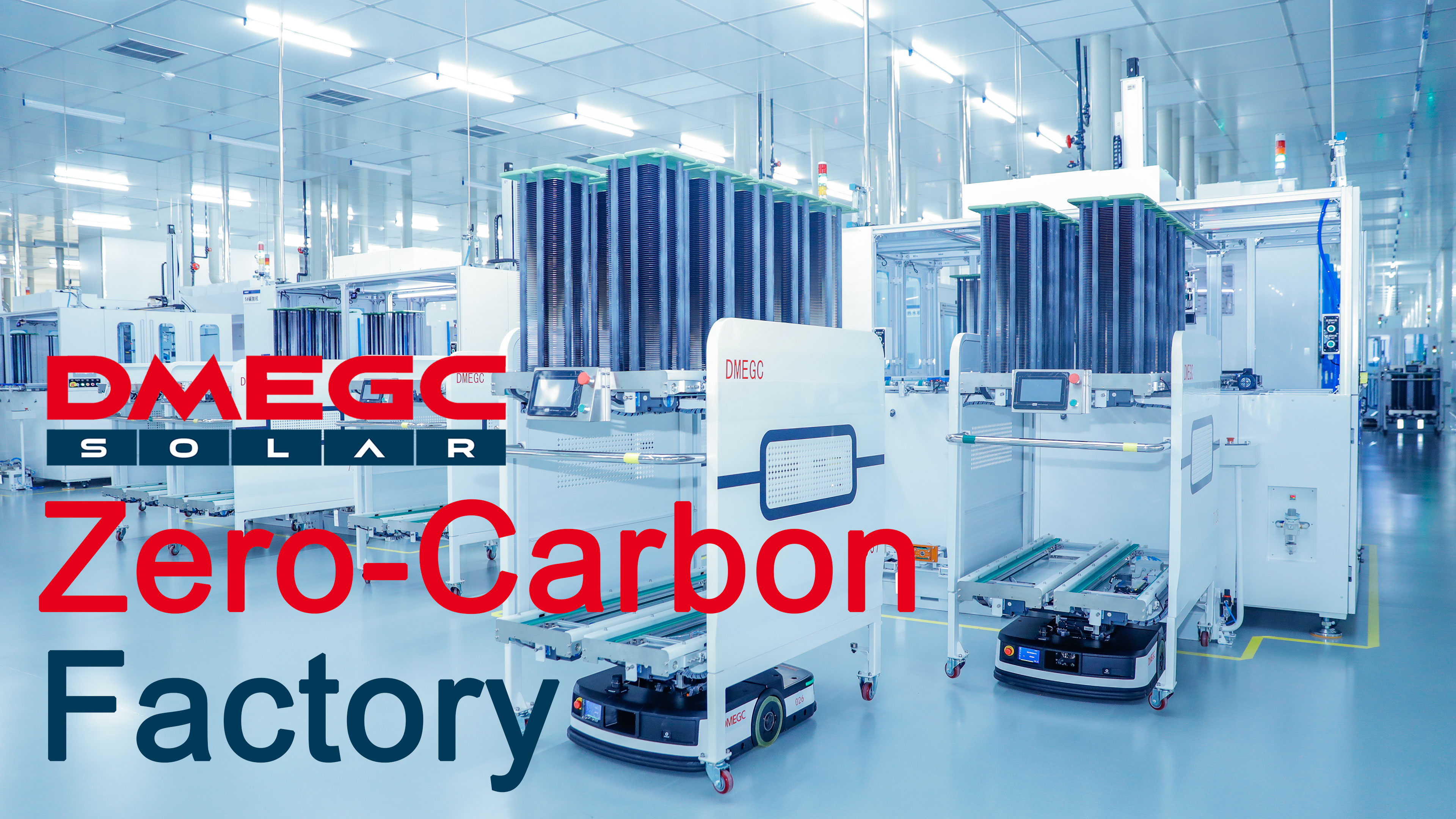 DMEGC Solar Zero Carbon Factory