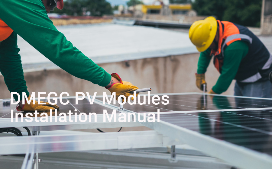DMEGC Solar PV Modules Installation Manual-V20260506-AU